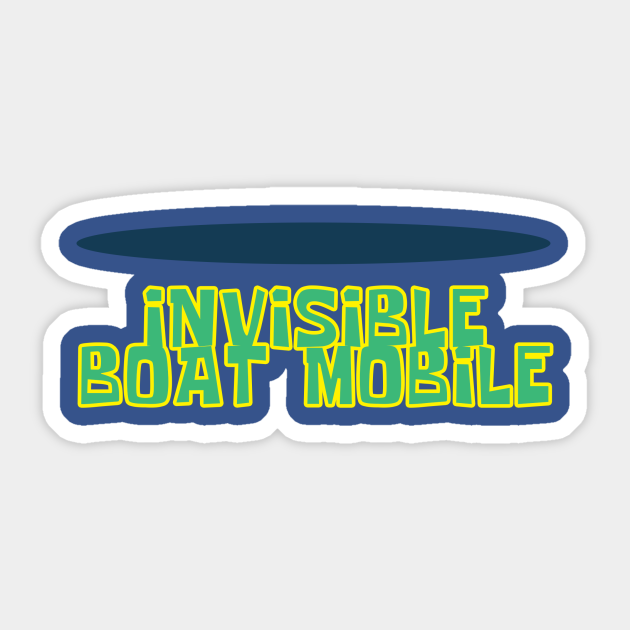 Invisible Boat Mobile Spongebob Squarepants Sticker TeePublic